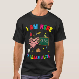 Camiseta Crianças Estou Aqui Para Aprender Muito Salamandra