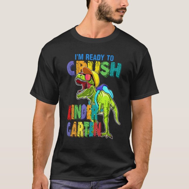 Camiseta Crianças, estou pronto para esmagar o dinossauro d (Frente)