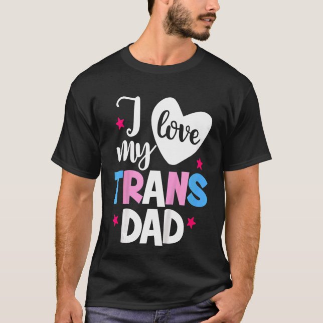 Camiseta Crianças Eu Amo Meu Pai Trans Orgulhoso Transgêner (Frente)