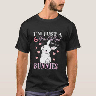 Camiseta Crianças, eu sou apenas uma garota de 6 anos que a