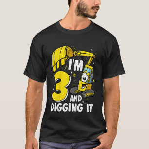 Camiseta Crianças, eu tenho 3 anos e escavo 3 anos, garotos