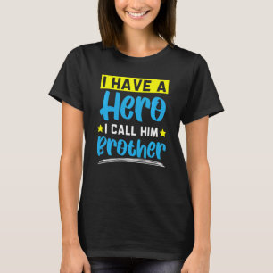 Camiseta Crianças Eu Tenho Um Herói Eu O Chamo Irmão Irmão
