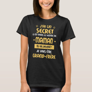 Camiseta Crianças Eu tenho um segredo Eu serei um grande ir
