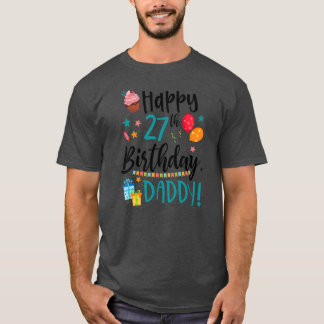 Camiseta Crianças Felizes 27º Pai de aniversário BDay Filho