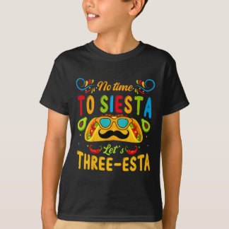 Camiseta Crianças Festa Mexicana de 3 Anos de Idade Sem Tem
