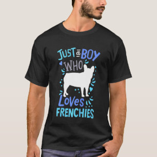 Camiseta Crianças Francês Bulldog Só Um Menino Que Ama