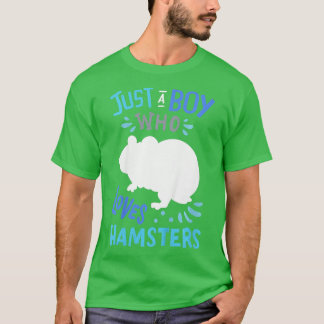 Camiseta Crianças Hamster Apenas Um Menino Que Ama Hamsters