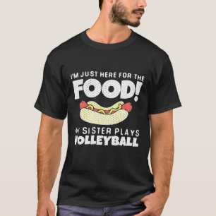 Camiseta Crianças Irmã De Voleibol Estou Aqui Para T