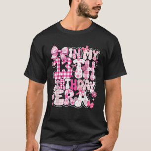 Camiseta Crianças Na Minha 13 Era De Aniversário De 13 Anos