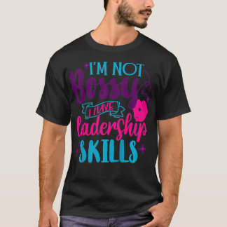 Camiseta Crianças Não Sou Bóssy Eu Tenho Competências De Li