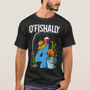 Camiseta Crianças O'fishally 4 Anos de Idade 4º Aniversário