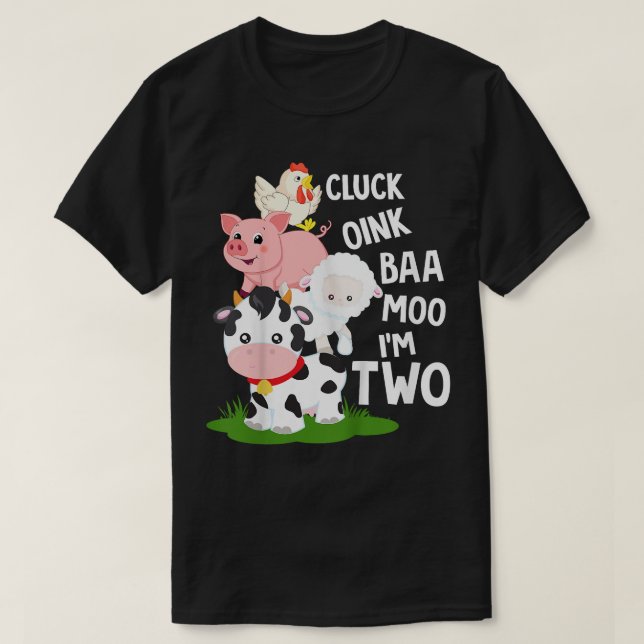 Camiseta Crianças Oink Baa Neigh Cluck Moo Im Dois segundos (Frente do Design)