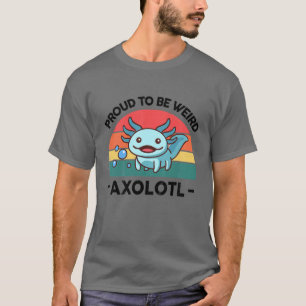 Camiseta Crianças Orgulham-Se De Serem Estranhas Axolotl Bl