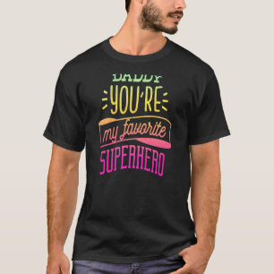 Camiseta Crianças Pais Que Você É Meu Super-Herói Favorito