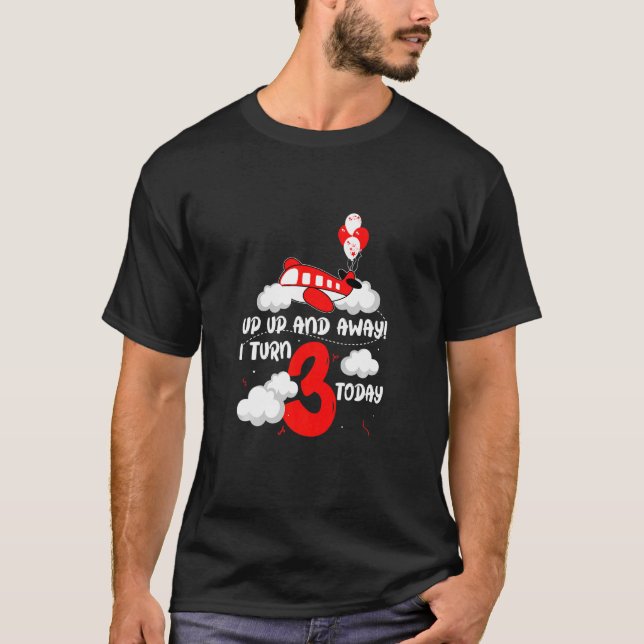 Camiseta Crianças para cima e para longe Eu virei 3 hoje po (Frente)