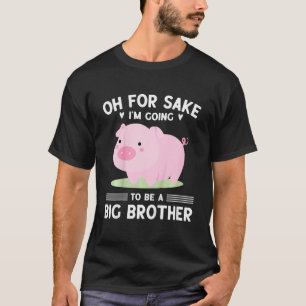 Camiseta Crianças, para o Porco, vou ser um grande irmão.