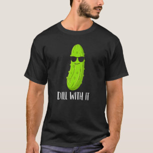 Camiseta Crianças Pickle Dill Com Ele Homens As Mulheres Pi