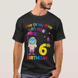 Camiseta Crianças saem do meu caminho. É o meu 6 de Anivers