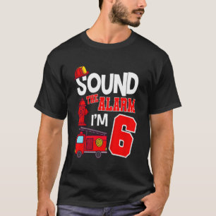 Camiseta Crianças Sentem O Alarme 6 Anos De Tru De Fogo De