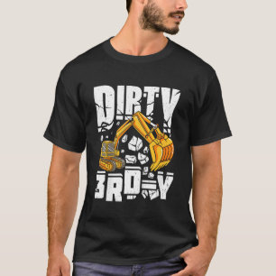 Camiseta Crianças Sujas 3º Y Escavadora Construção 3º Nasci