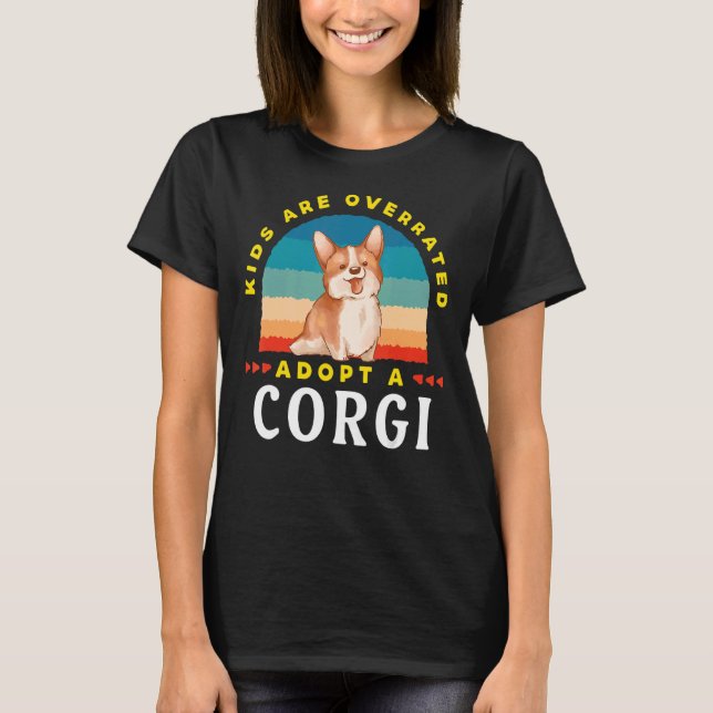 Camiseta Crianças superestimadas adotam Corgi DINK (Frente)
