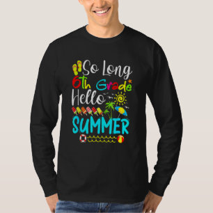 Camiseta Crianças Tão Longas 6 Alô Verão Último Dia De Sc
