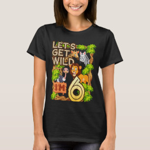 Camiseta Crianças Vamos Sejam Selvagens Eu sou 6 Animal Zoo