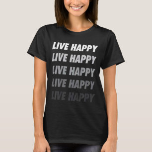 Camiseta Crianças Vivem Feliz Mensagem Positiva Quota Motiv