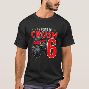 Camiseta Crianças, vou esmagar por ter 6 anos de 6