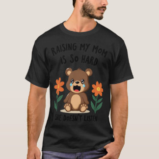 Camiseta Criar Minha Mãe é Tão Difícil Ela Não Obedece retr