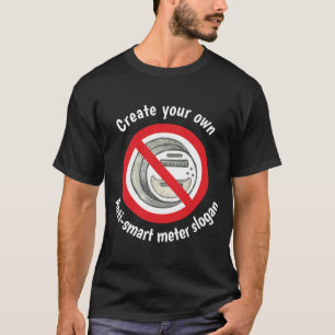Camiseta Criar seu próprio t-shirt do medidor de anti-Smar