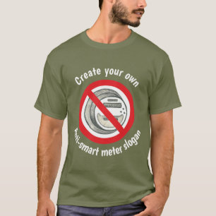 Camiseta Criar seu próprio t-shirt do medidor de anti-Smart