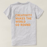 Camiseta Criatividade Citando Tipografia Laranja Impressão<br><div class="desc">A camiseta para criativos mostra o texto 'criatividade faz o mundo girar' na parte de trás da camiseta em negrito neon, tipografia rosa, em fundo de cinza. Desenvolvido exclusivamente para você pelo Happy Dolphin Studio. Se precisar de ajuda ou produtos correspondentes, entre em contato conosco através do bate-papo da loja!...</div>