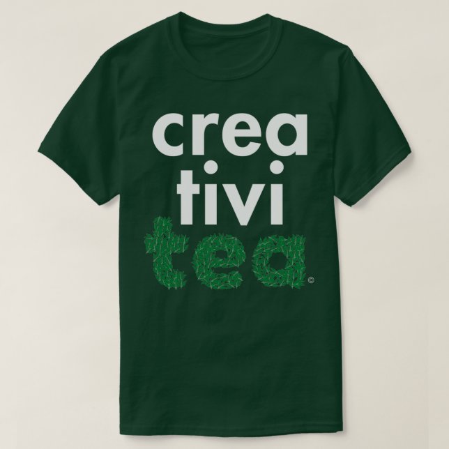 Camiseta Criatividade O Tea Torna Branco (Frente do Design)