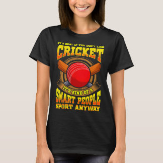Camiseta Cricket Is A Smart People Sport World Championship