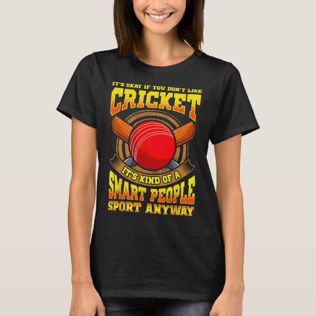 Camiseta Cricket Is A Smart People Sport World Championship (Frente)
