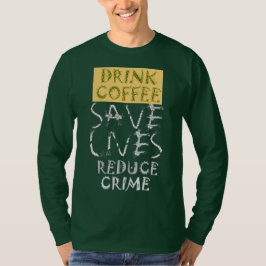 Camiseta Crie o seu café Bebida EconomizeVida Reduza o Crim
