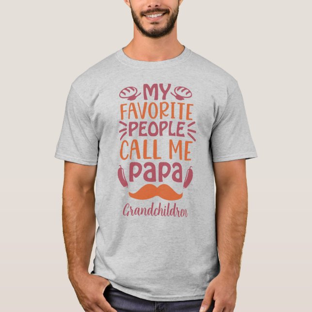Camiseta Crie o seu próprio avô Pessoas favoritas (Frente)