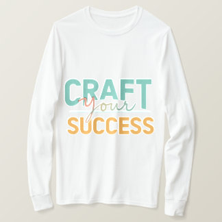 Camiseta Crie o Seu Sucesso