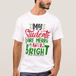 Camiseta Crie que meus alunos são Felizes e brilhantes