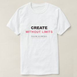 Camiseta Crie sem limites, inspire, repita o design
