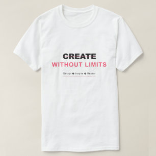 Camiseta Crie sem limites, inspire, repita o design
