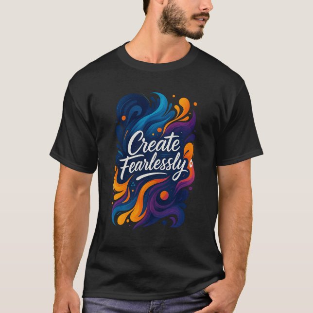 Camiseta Crie sem receio - SvietWorks Inspirational Art T (Frente)