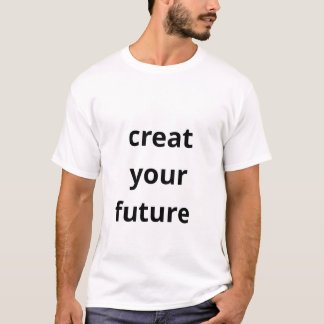 Camiseta Crie Seu Futuro 