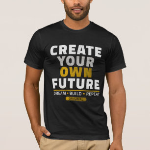 Camiseta Crie Seu Próprio Futuro – Tipografia Motivacional