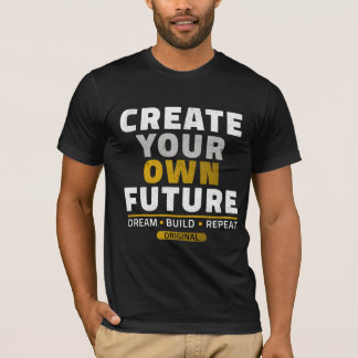 Camiseta Crie Seu Próprio Futuro – Tipografia Motivacional