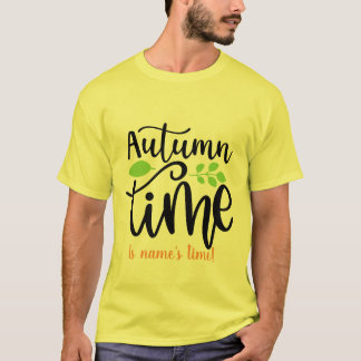 Camiseta Crie seu próprio horário de outono