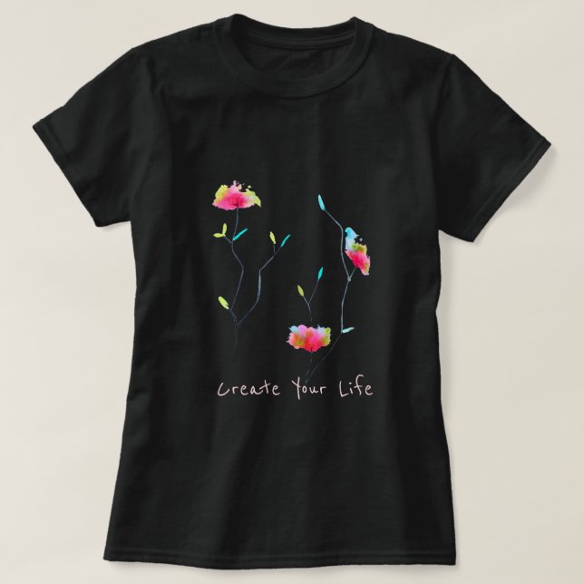 Camiseta Crie seu slogan floral moderno inspirador da vida (Frente do Design)