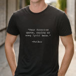 Camiseta Crie sua própria cotação personalizada<br><div class="desc">Crie sua camiseta personalizada de citação. Apresenta uma tipografia personalizável minimalista de máquina de escrever.</div>