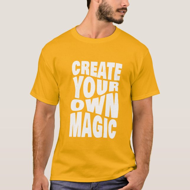 Camiseta Crie suas próprias citações magnéticas inspiracion (Frente)